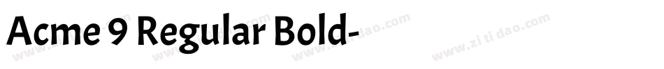 Acme 9 Regular Bold字体转换